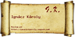 Ignácz Károly névjegykártya